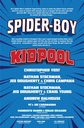 KIDPOOL SPIDER-BOY #1 TBD ARTIST VAR