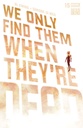 We Only Find Them When They're Dead #15 (Cover A Simone Di Meo)