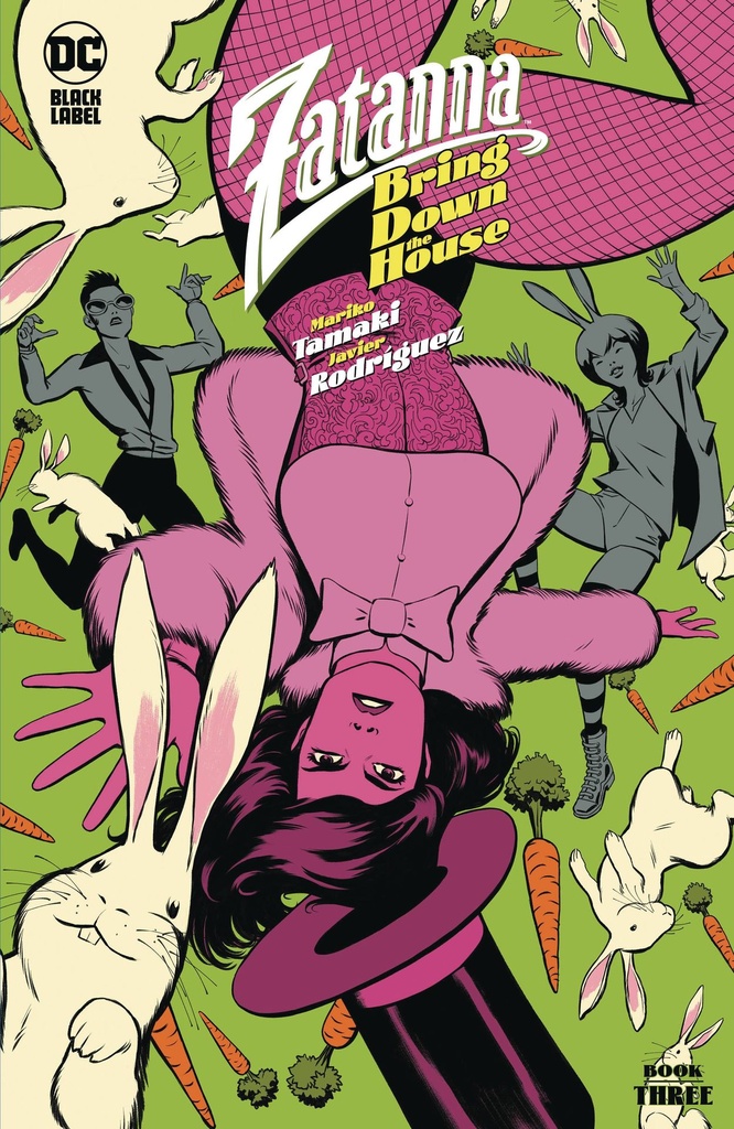 Zatanna: Bring Down the House #3 of 5 (Cover A Javier Rodriguez)