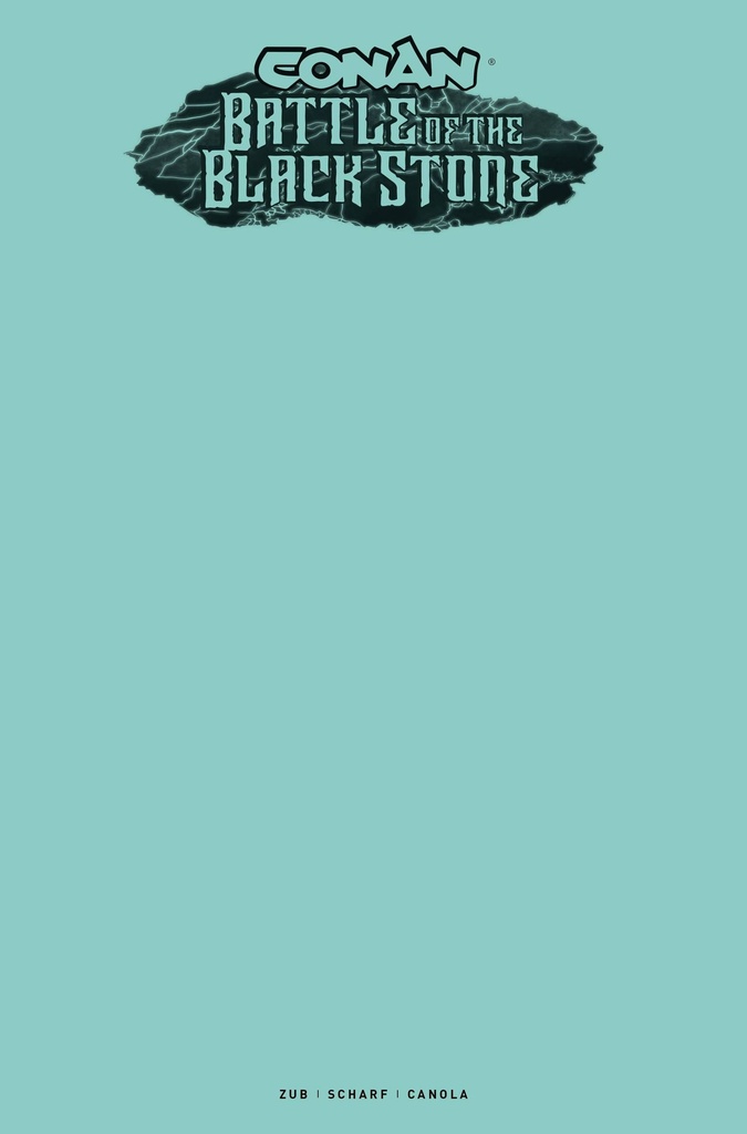 Conan the Barbarian: Battle of the Black Stone #1 (Cover F Color Blank Variant)