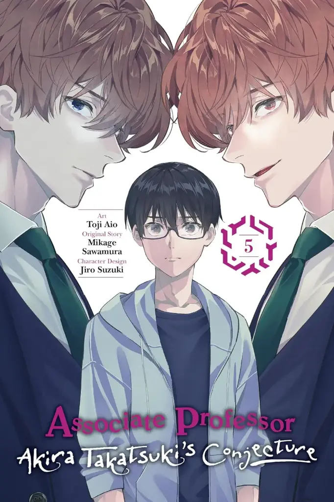 Associate Professor Akira Takatsuki's Conjecture, Vol. 5