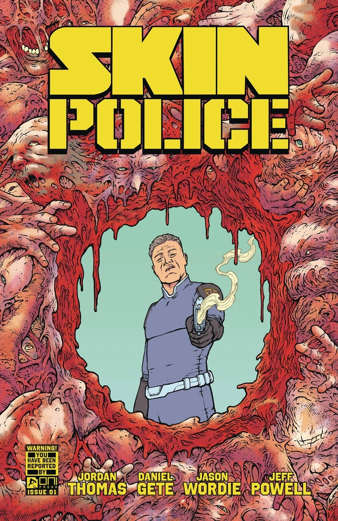 Skin Police #1 of 4 (Cover A Daniel Gete & Jason Wordie)