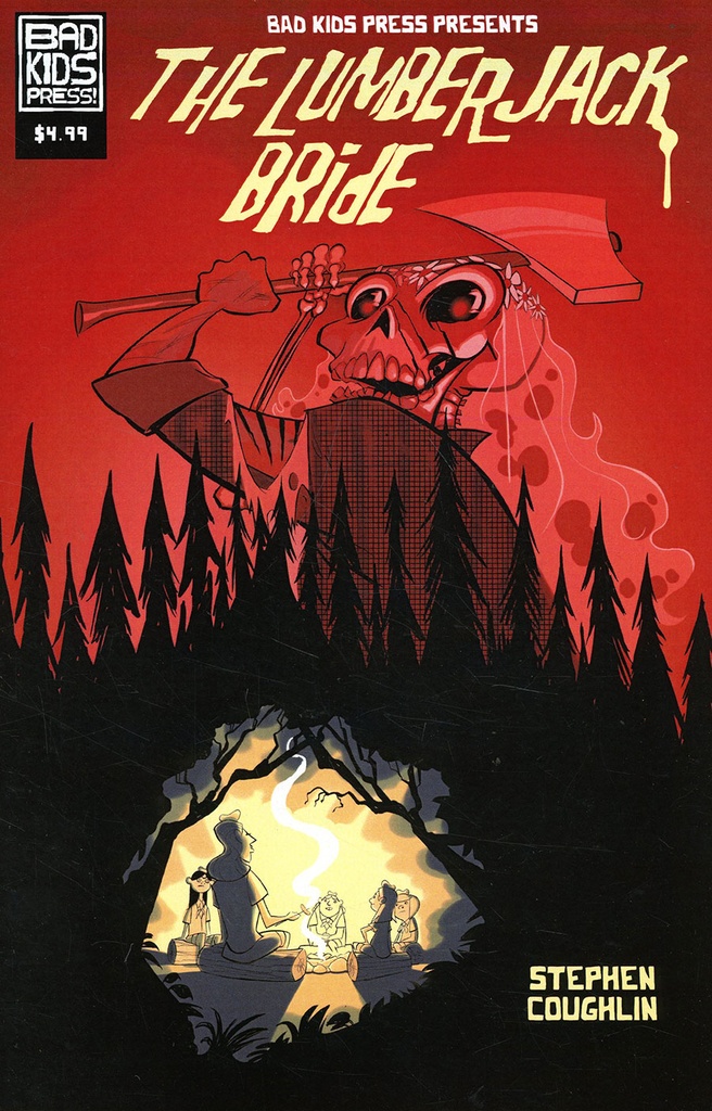 Bad Kids Press Presents: The Lumberjack Bride #1