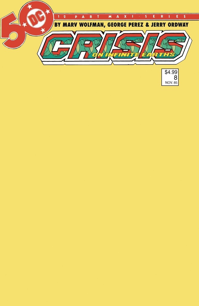 Crisis On Infinite Earths #8 (Facsimile Edition Cover C Blank Variant)