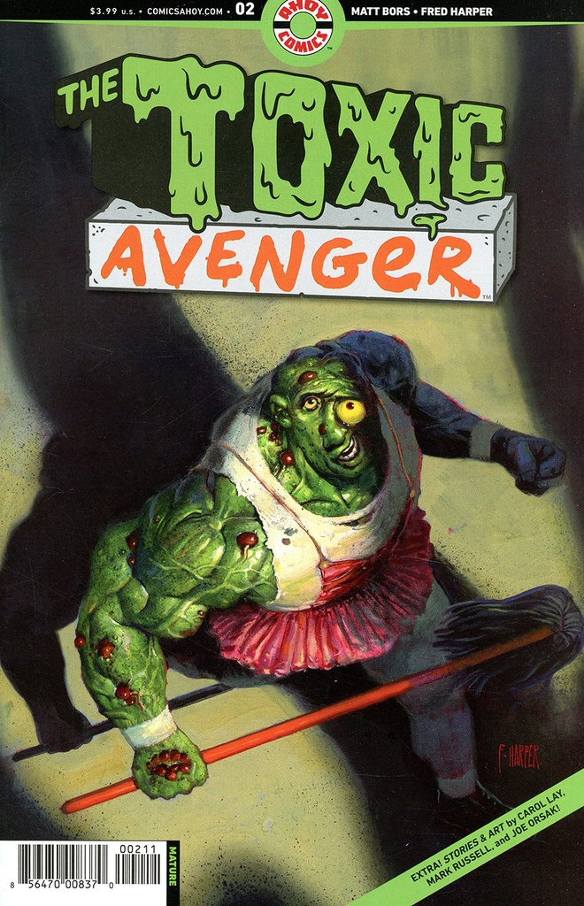 Toxic Avenger #2 of 5 (Cover A Fred Harper)