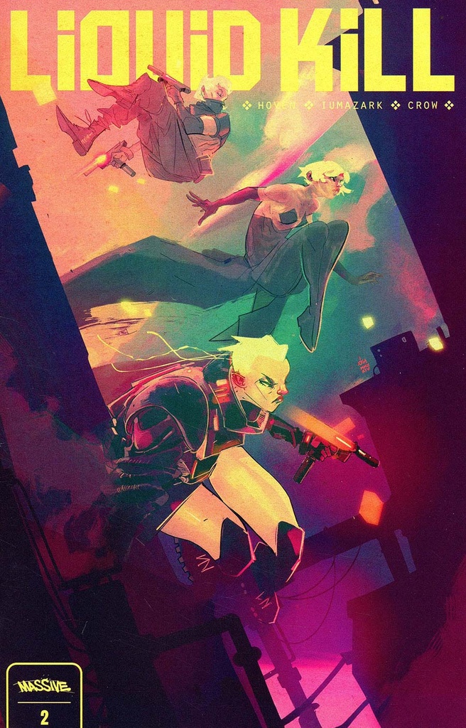 Liquid Kill Vol. 2 #2 of 4 (Cover A Dennis Menheere)