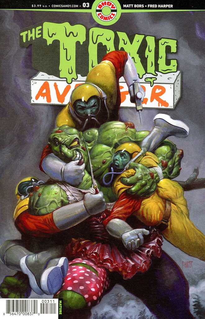 Toxic Avenger #3 of 5 (Cover A Fred Harper)