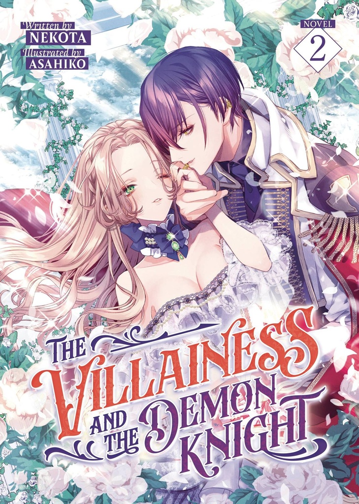The Villainess and the Demon Knight, Vol. 2 (Light Novel)
