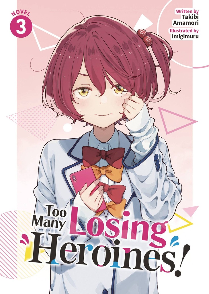 Too Many Losing Heroines!, Vol. 3 (Light Novel)
