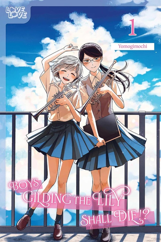 Boys Gilding the Lily Shall Die!?, Vol. 1