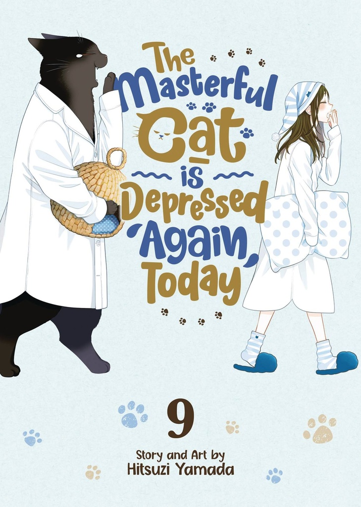 The Masterful Cat Is Depressed Again Today, Vol. 9