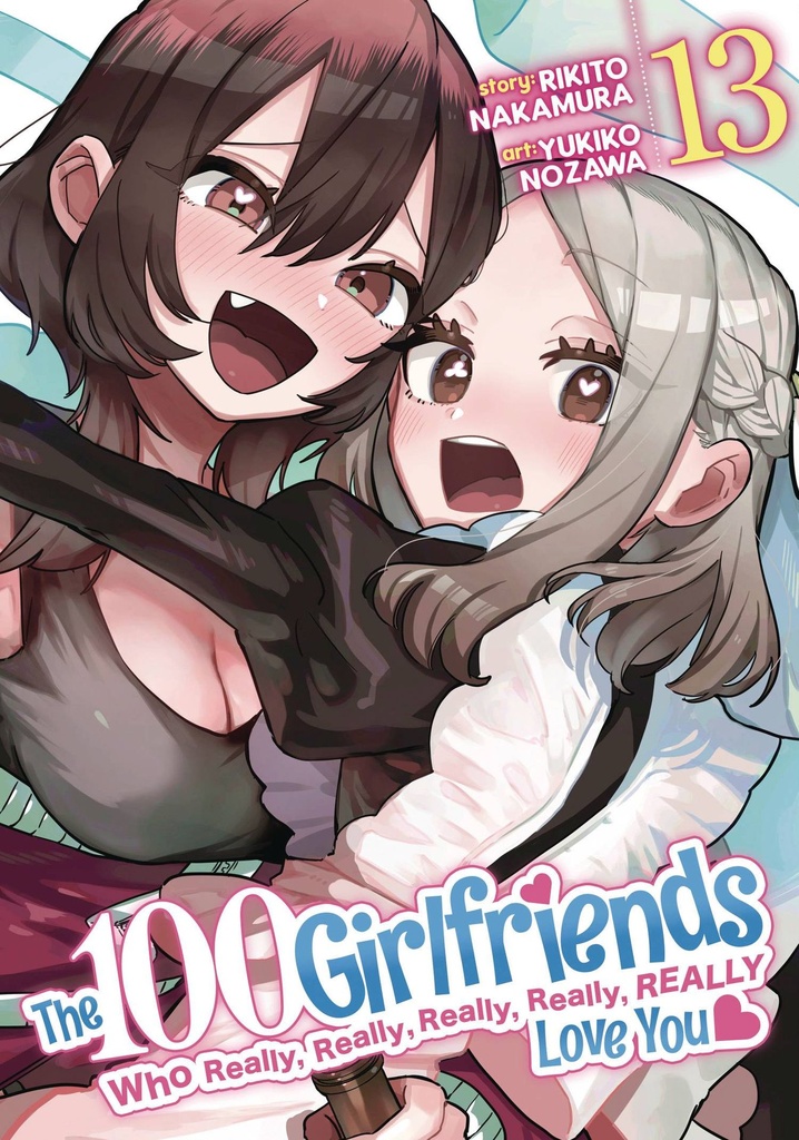 The 100 Girlfriends Who Really, Really, Really, Really, Really Love You, Vol. 13