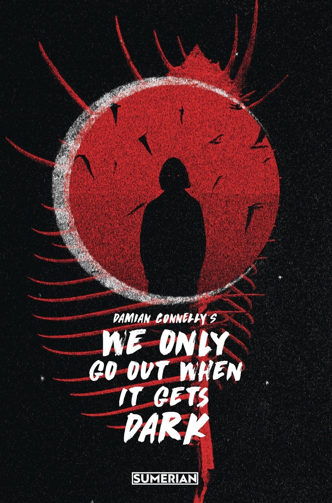 We Only Go Out When it Gets Dark #1 (Cover C Damian Connelly)
