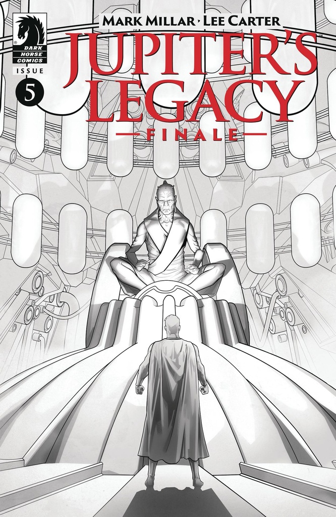Jupiter's Legacy: Finale #5 (Cover B Lee Carter B&W Variant)