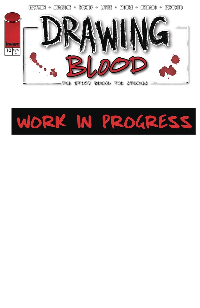 Drawing Blood #10 of 12 (Cover A Kevin Eastman)