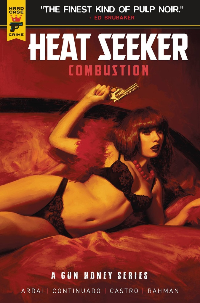 Heat Seeker: Combustion - A Gun Honey Series #4 (Cover B Irvin Rodriguez)