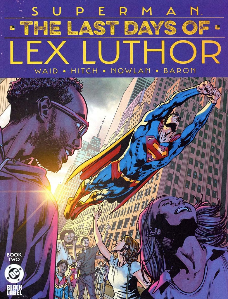 Superman: The Last Days of Lex Luthor #2 of 3 (Cover A Bryan Hitch)