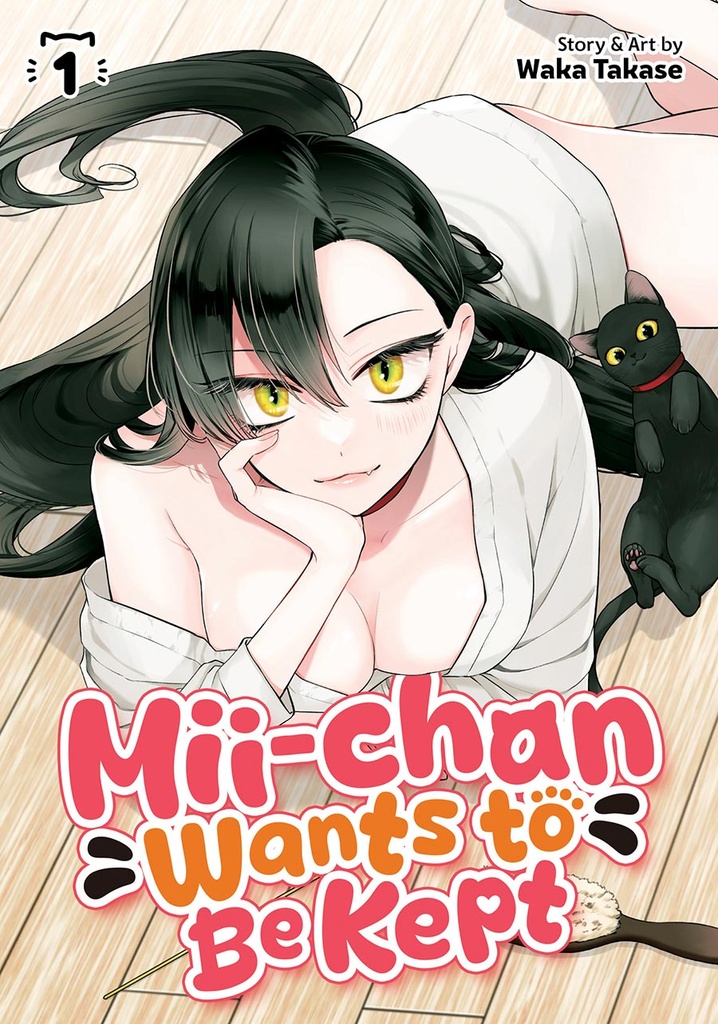 Mii-chan Wants to Be Kept, Vol. 1