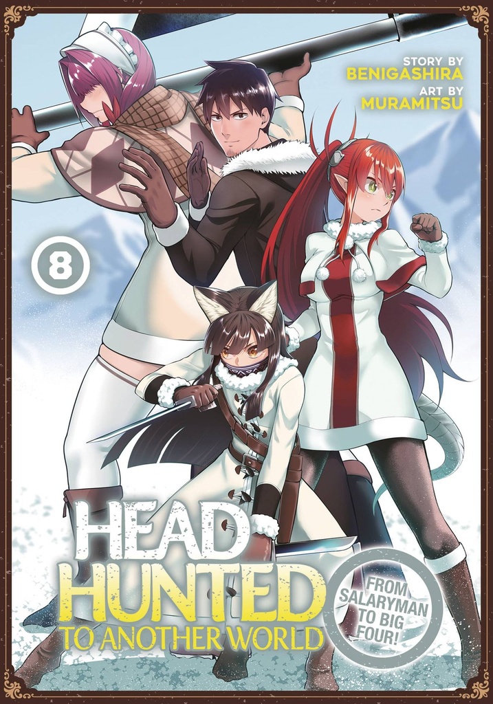 Headhunted to Another World: From Salaryman to Big Four!, Vol. 8
