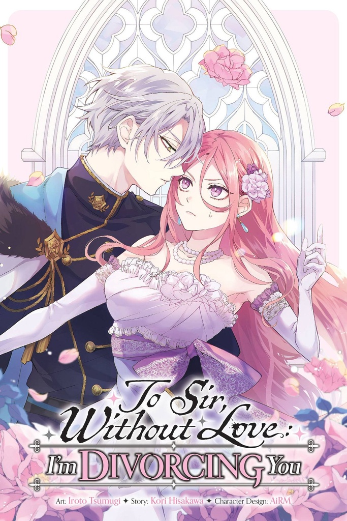 To Sir, Without Love: I'm Divorcing You, Vol. 1