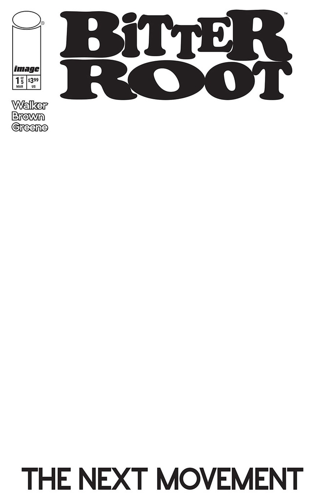 Bitter Root: The Next Movement #1 of 5 (Cover D Blank Sketch Variant)