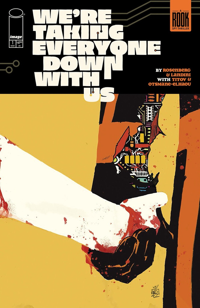 We're Taking Everyone Down With Us #1 of 6 (Cover A Stefano Landini)