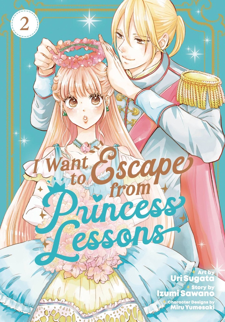 I Want to Escape From Princess Lessons, Vol. 2