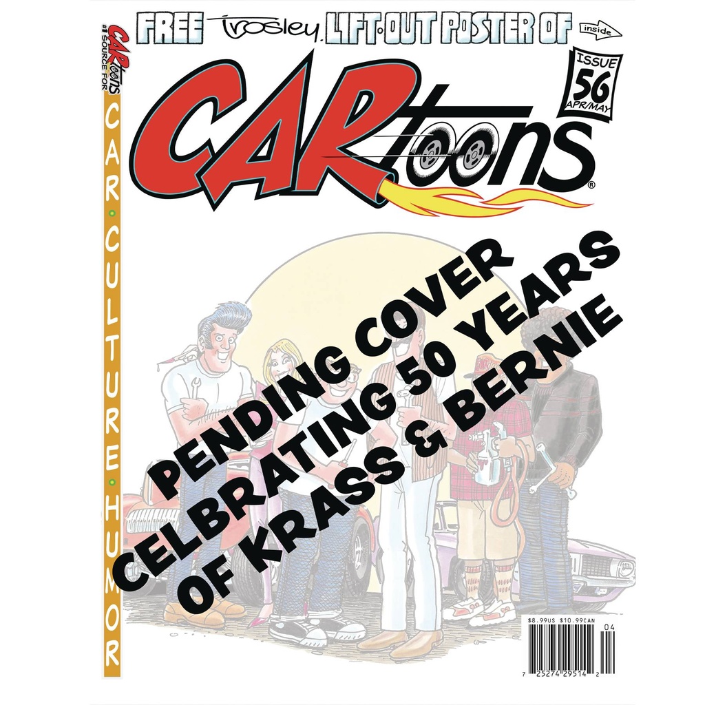 CARtoons Magazine #56 (Celebrating 50 Years of Krass & Bernie)