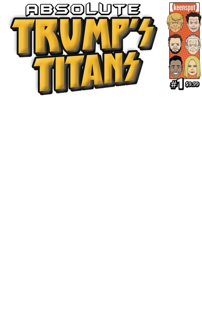 Absolute Trump's Titans #1 (Cover I Blank Sketch Variant)