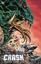 The 27 Run Crash #3 of 3 (Cover A Russell Brown & Laura Martin)
