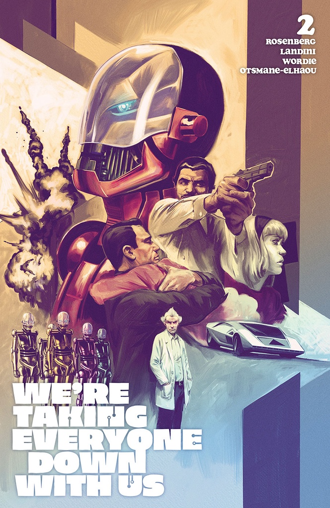 We're Taking Everyone Down With Us #2 of 6 (Cover C Elia Bonetti)
