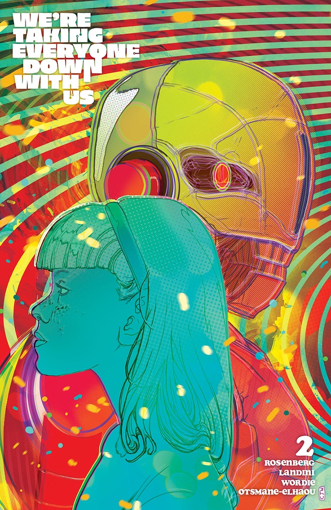 We're Taking Everyone Down With Us #2 of 6 (Cover B Christian Ward)