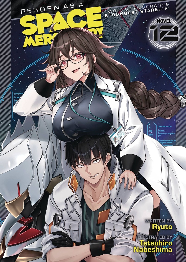 Reborn as a Space Mercenary, Vol. 12 (Light Novel)