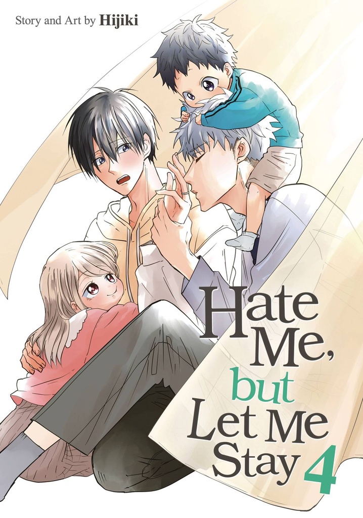 Hate Me, but Let Me Stay, Vol. 4