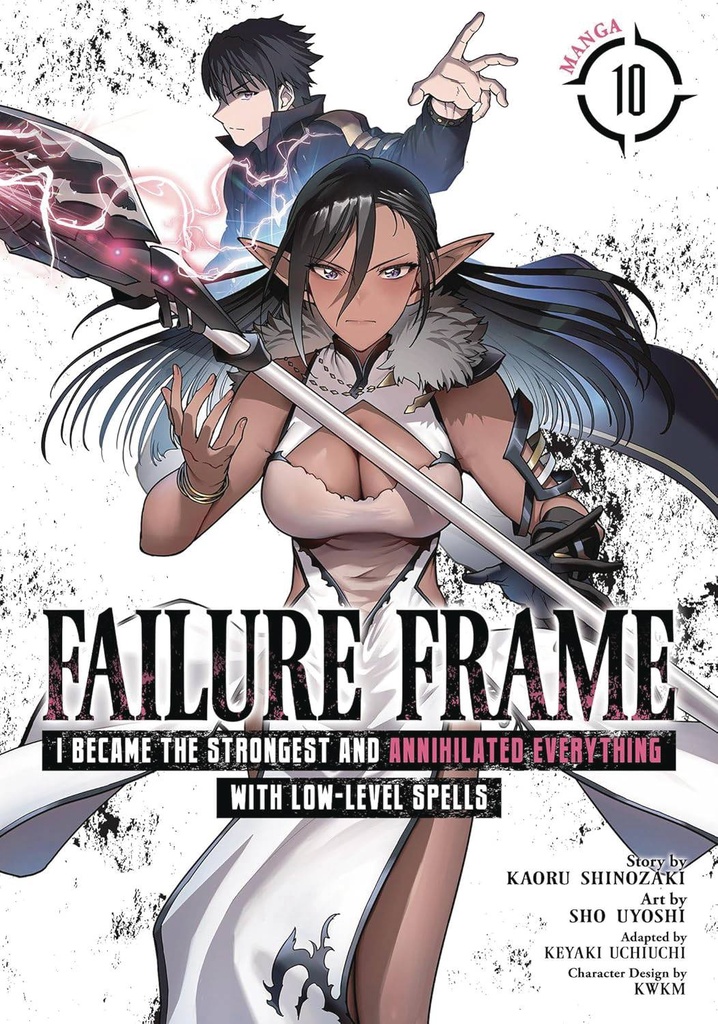 Failure Frame: I Became the Strongest and Annihilated Everything with Low-Level Skills, Vol. 10