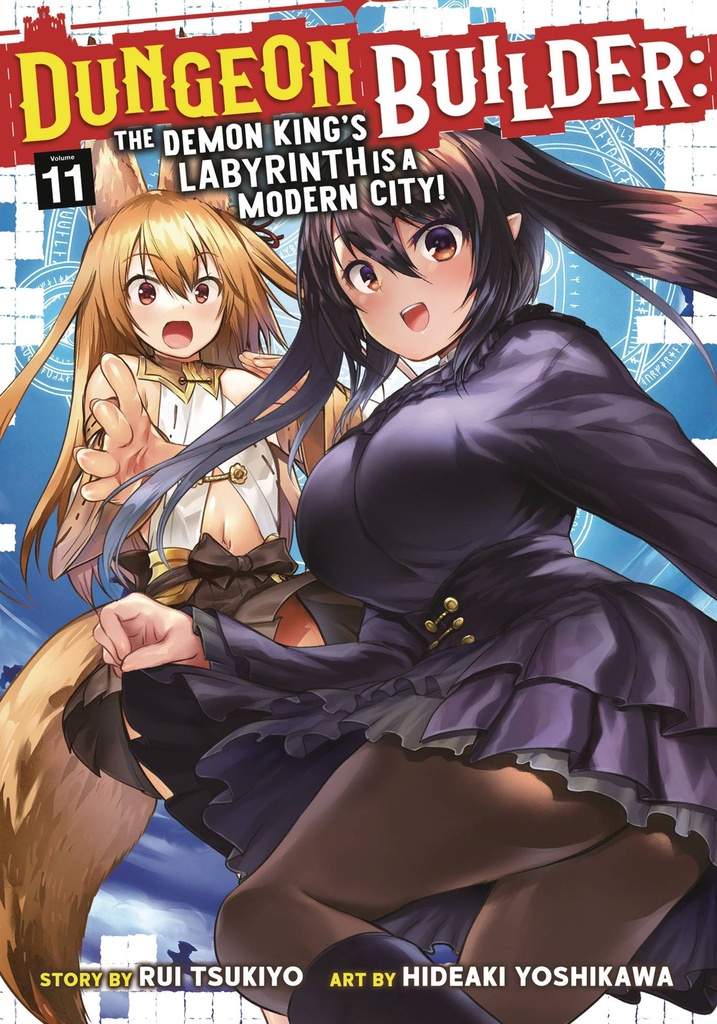 Dungeon Builder: The Demon King's Labyrinth is a Modern City!, Vol. 11