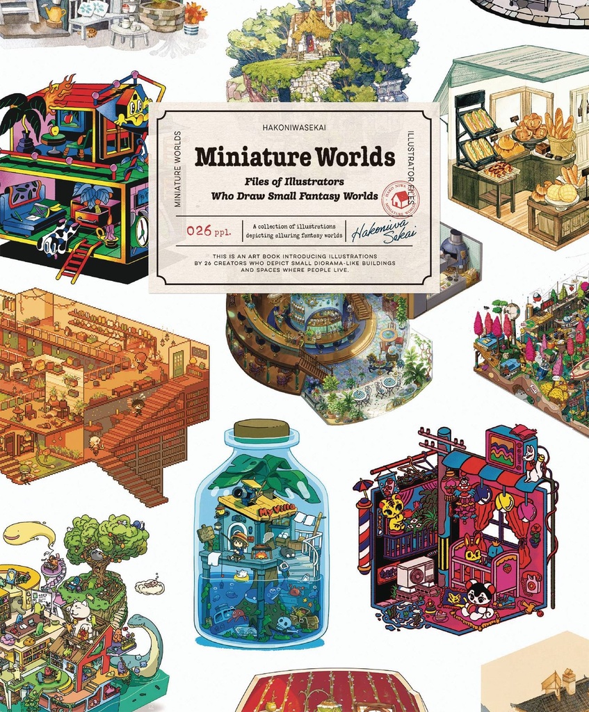 Miniature Worlds Files of Illustrators Who Draw Small Fantasy Worlds