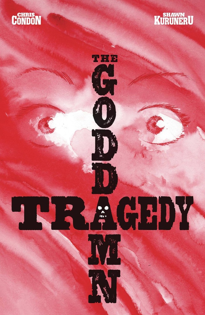The Goddamn Tragedy #1 #1 (Cover A Shawn Kuruneru)