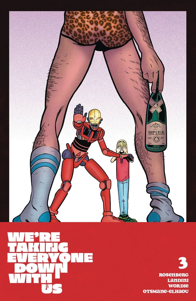 We're Taking Everyone Down With Us #3 of 6 (Cover B Tyler Boss)
