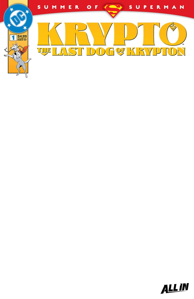Krypto: The Last Dog of Krypton #1 of 5 (Cover D Blank Card Stock Variant)