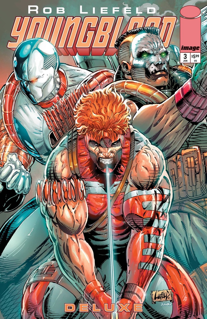 Youngblood Deluxe #3 (Cover B Rob Liefeld Foil Variant)