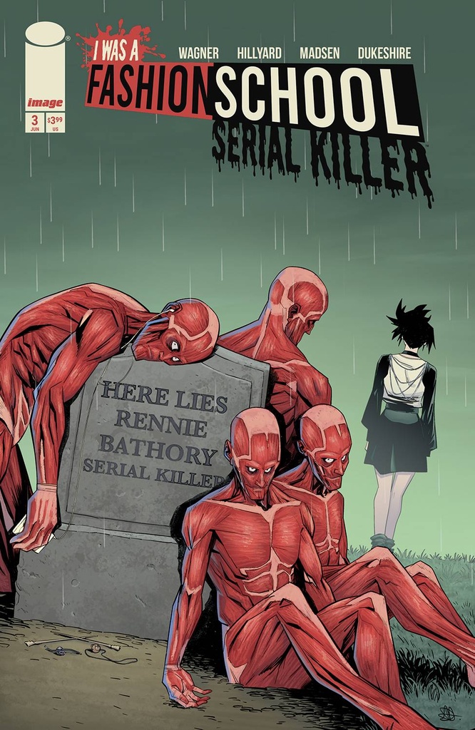 I Was A Fashion School Serial Killer #3 of 5 (Cover A Daniel Hillyard & Michelle Madsen Blood & Stitches Cover)