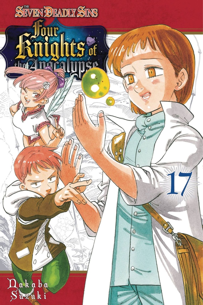 The Seven Deadly Sins: Four Knights of the Apocalypse, Vol. 17