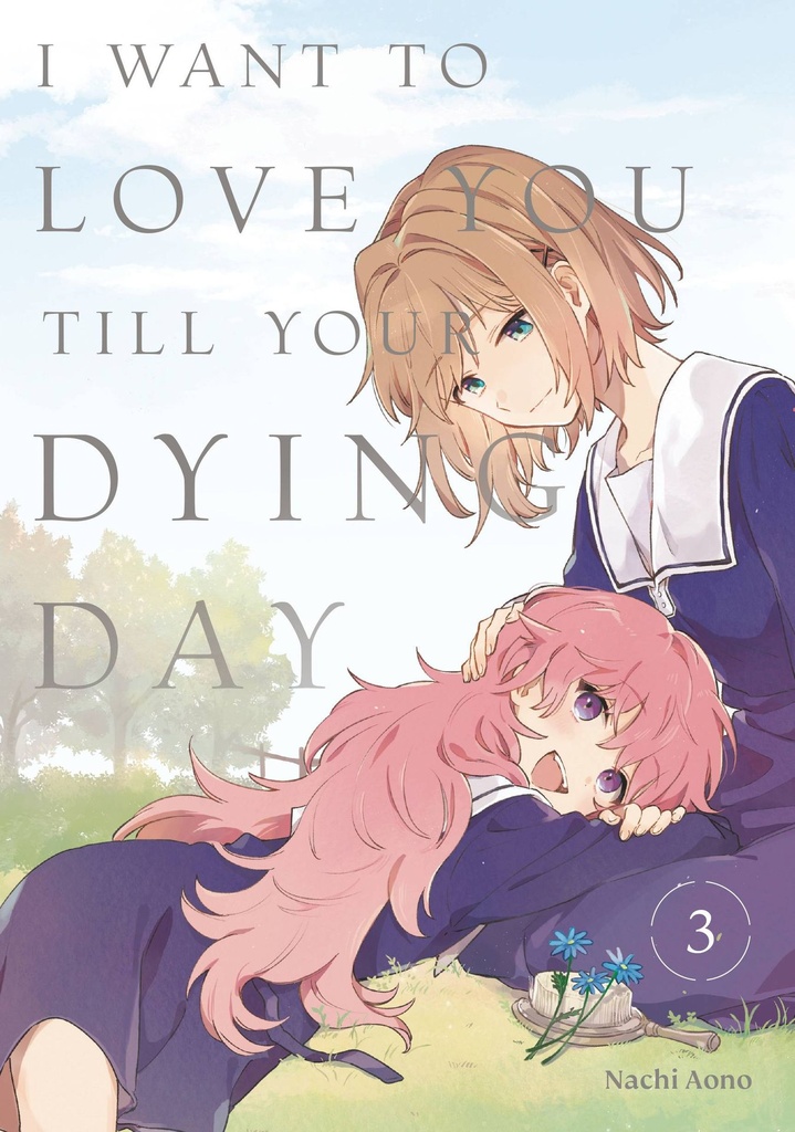 I Want to Love You Till Your Dying Day, Vol. 3