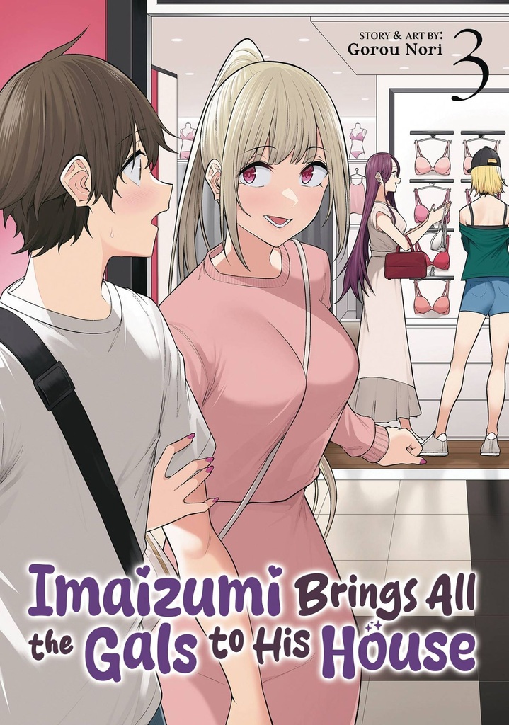 Imaizumi Brings All the Gals to His House, Vol. 3