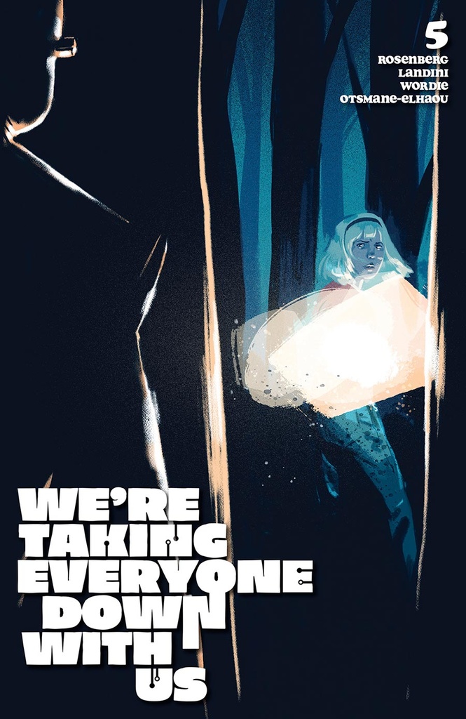 We're Taking Everyone Down With Us #5 of 6 (Cover C Jacob Phillips)