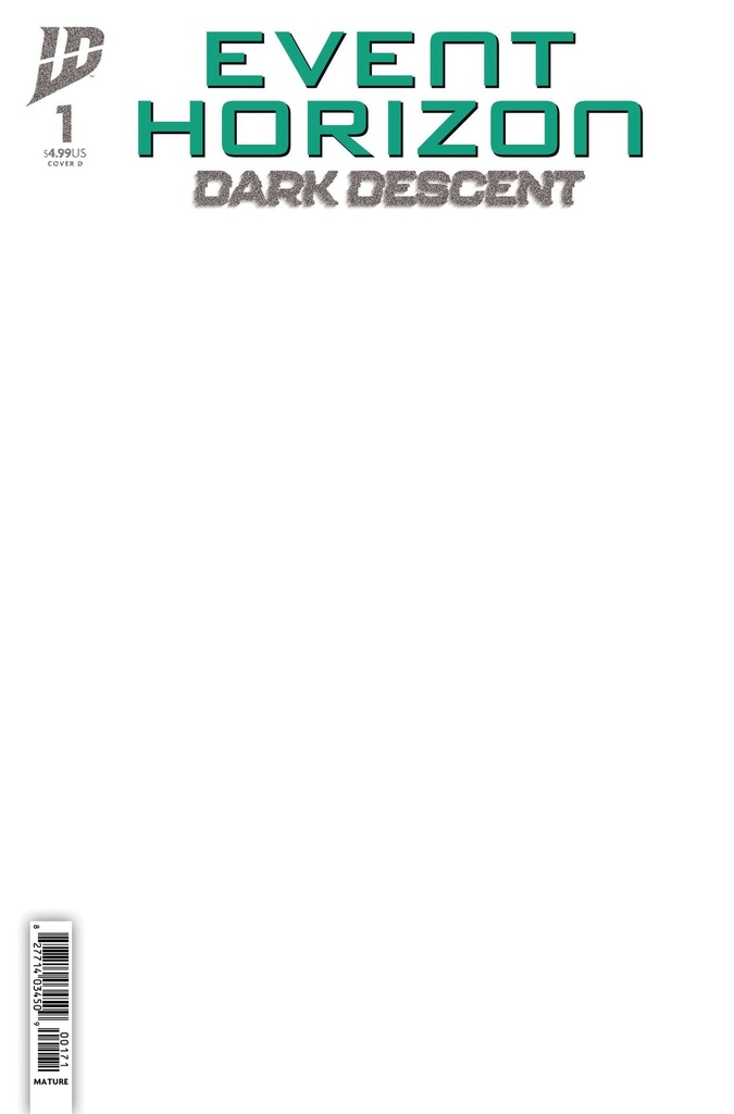Event Horizon: Dark Descent #1 (Cover D Blank Sketch Variant)
