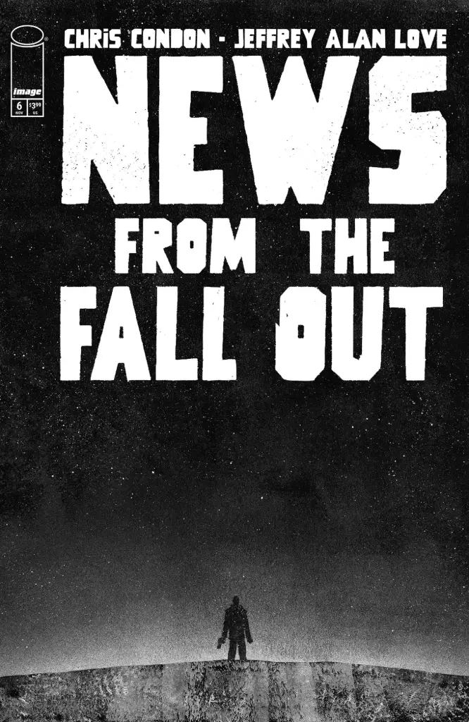 News From The Fallout #6 of 6 (Cover A Jeffrey Alan Love)