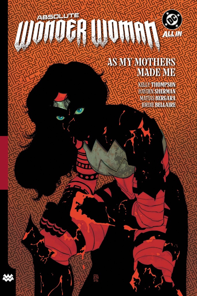 Absolute Wonder Woman, Vol. 2 (As My Mothers Made Me, Trade Paperback)
