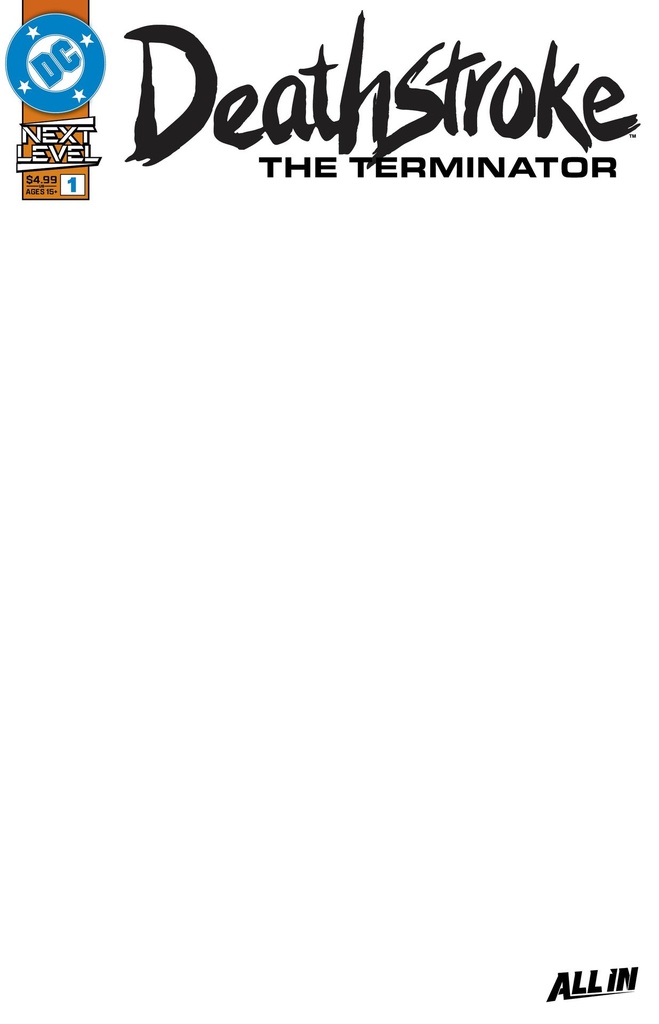 Deathstroke: The Terminator #1 (Cover F Blank Card Stock Variant)